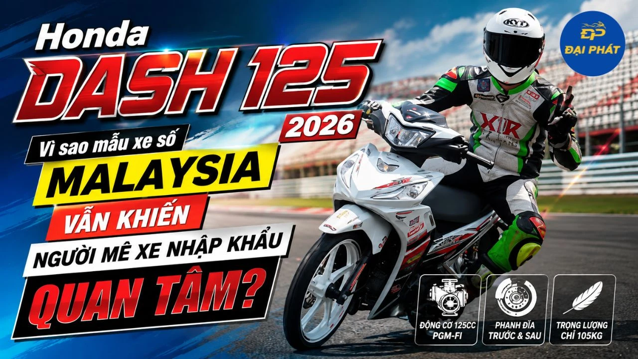 Honda Dash 125 2026: Vì sao được người mê xe nhập khẩu quan tâm?