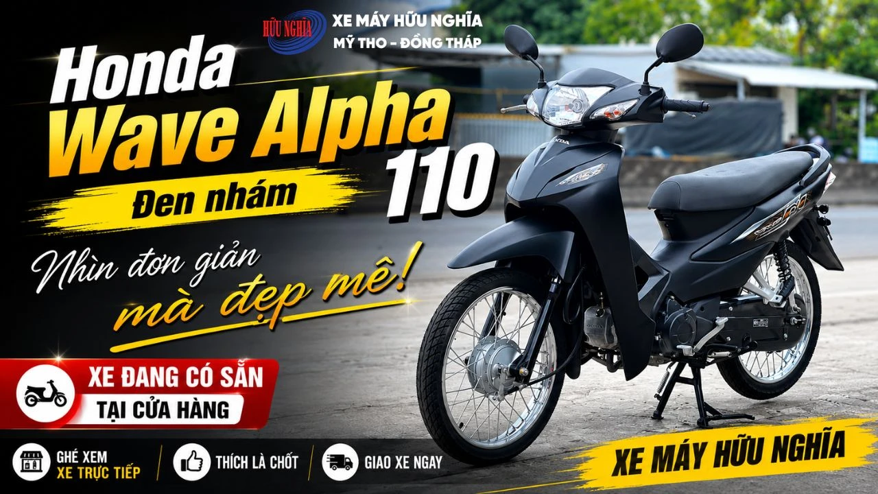 Honda Wave Alpha 110 Đen Nhám 2026: Màu đen cá tính, máy bền, đi phố cực hợp