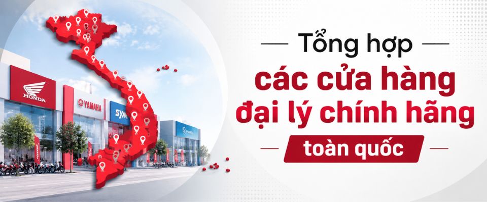 Tổng hợp các đại lý xe máy nhập khẩu chính hãng