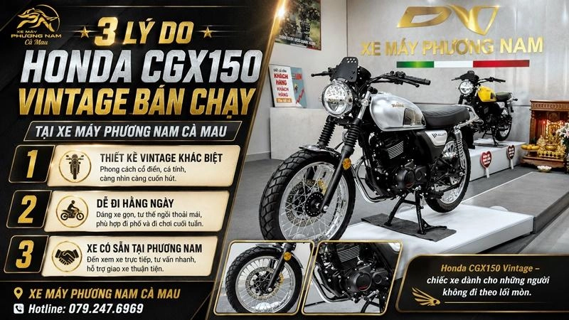 3 lý do Honda CGX150 Vintage bán chạy tại Xe Máy Phương Nam Cà Mau