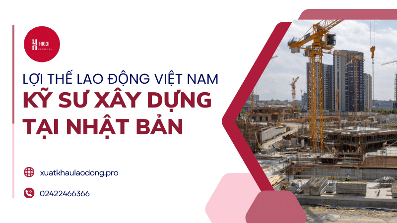 Loi the lao dong Viet Nam khi di lam ky su xay dung tai Nhat Ban 7 1