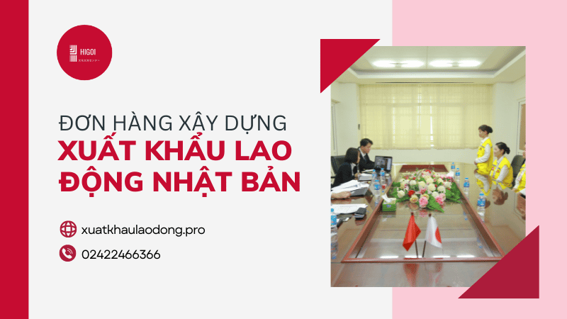 Xuat khau lao dong Nhat Ban don hang xay dung 1