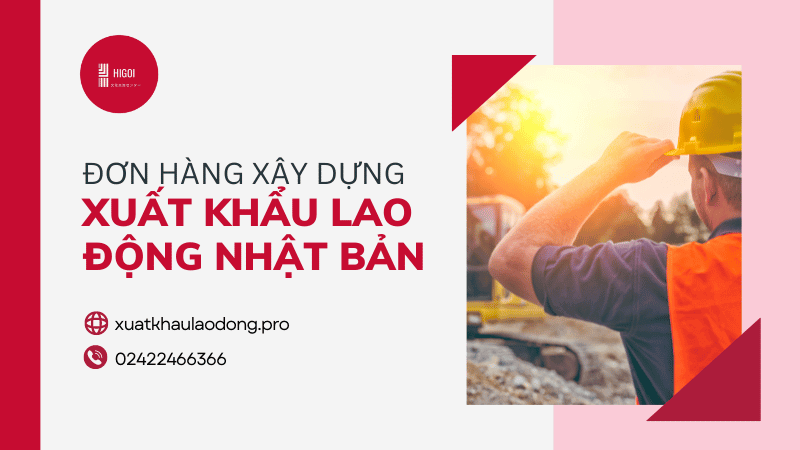 Xuat khau lao dong Nhat Ban don hang xay dung 8