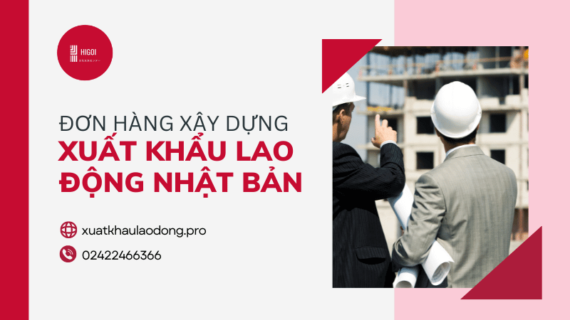 Xuat khau lao dong Nhat Ban don hang xay dung 9